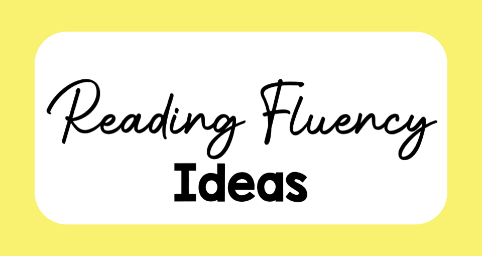 reading fluency ideas