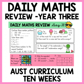 Year 3 Daily Maths Practise Slides - Australian Curriculum 10 Weeks - SET 3