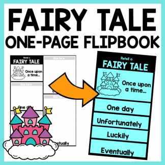 Fairy Tale Writing and Retell Flipbook - One page, easy to print and make!