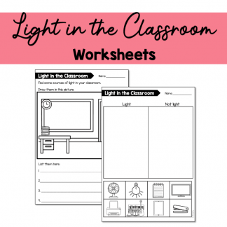 Light in the Classroom Worksheets