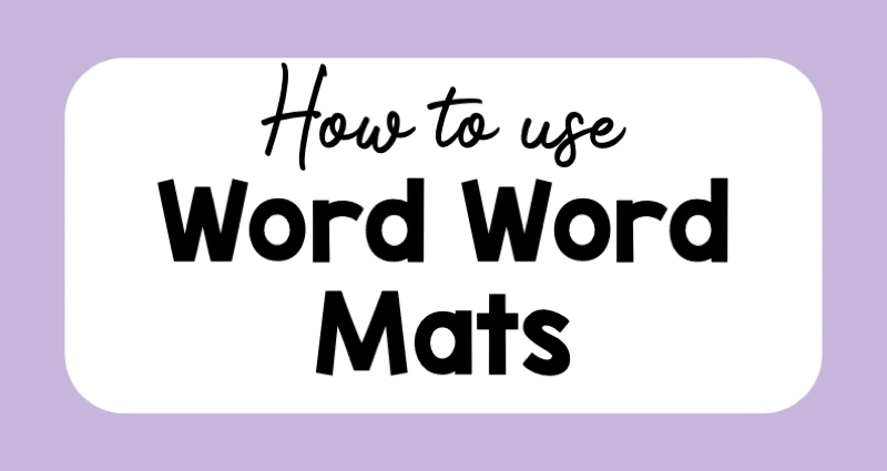 how to use word work mats