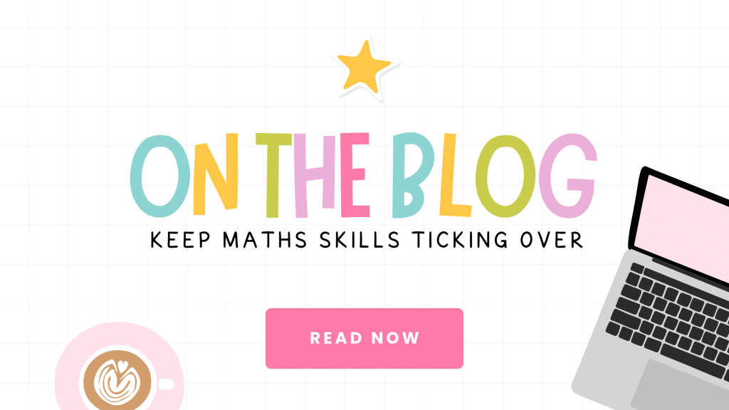 Keep Maths Skills Ticking Over